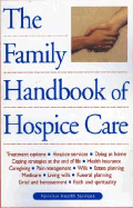 The Family Handbook of Hospice Care