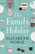 The Family Holiday: Escape to the Cotswolds for a heartwarming story of love and family