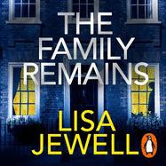 The Family Remains: the gripping Sunday Times No. 1 bestseller