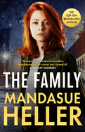 The Family: The gripping new page-turner from the million-copy bestselling Queen of Manchester crime