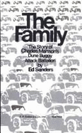 The Family: The Story of Charles Manson's Dune Buggy Attack Battalion