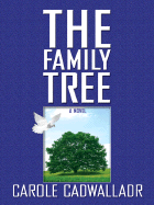 The Family Tree - Cadwalladr, Carole