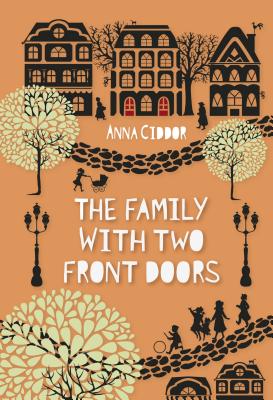 The Family with Two Front Doors - Ciddor, Anna
