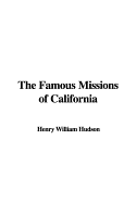 The Famous Missions of California