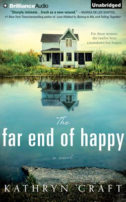 The Far End of Happy - Craft, Kathryn, and Metzger, Janet (Read by)