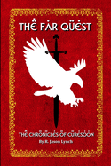 The Far Quest (the Chronicles of Curesoon - Book One)