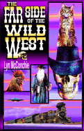 The Far Side of the Wild West