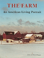 The Farm: An American Living Portrait
