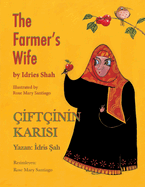 The Farmer's Wife / ? FT? N N KARISI: Bilingual English-Turkish Edition /  ngilizce-T?rk?e  ki Dilli Bask