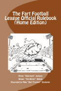 The Fart Football League Official Rulebook (Home Edition)