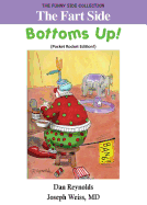 The Fart Side - Bottoms Up! Pocket Rocket Edition: The Funny Side Collection