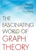 The Fascinating World of Graph Theory