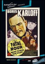 The Fatal Hour - William Nigh