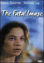 The Fatal Image