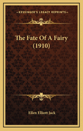 The Fate of a Fairy (1910)