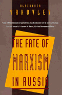 The Fate of Marxism in Russia