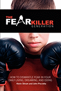 The Fear Killer Generation