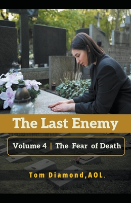 The Fear of Death - Aol, Tom Diamond