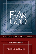 The Fear of God: A Forgotten Doctrine