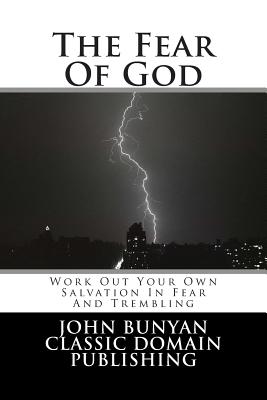 The Fear Of God - Publishing, Classic Domain (Editor), and Bunyan, John