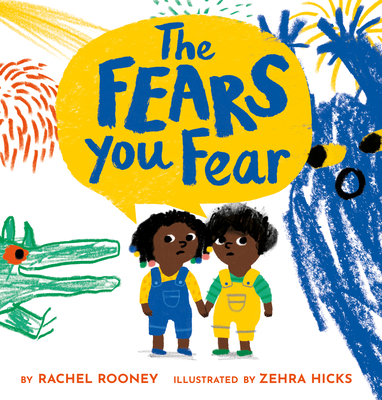 The Fears You Fear - Rooney, Rachel