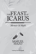 The Feast of Icarus: Memoir and Myth