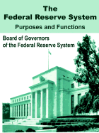 The Federal Reserve System Purposes and Functions