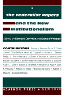 The Federalist Papers and the New Institutionalism