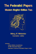 The Federalist Papers: Modern English Edition Two