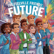 The Feelville Friends' Future