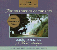 The Fellowship of the Ring - Tolkien, J R R, and Dramatization (Read by)