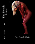 The Female Nude: The Female Nude