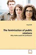 The Feminisation of Public Relations