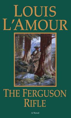 The Ferguson Rifle - L'Amour, Louis