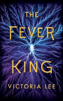 The Fever King - Lee, Victoria