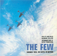 The Few: Summer 1940, the Battle of Britain