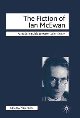 The Fiction of Ian McEwan - Hutton, M