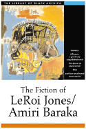 The Fiction of Leroi Jones/Amiri Baraka