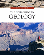 The Field Guide to Geology, New Edition