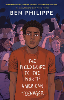 The Field Guide to the North American Teenager - Philippe, Ben