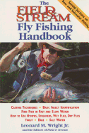 The Field & Stream Fly-Fishing Handbook