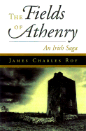 The Fields of Athenry: An Irish Saga