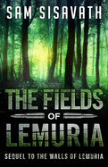 The Fields of Lemuria: Sequel to the Walls of Lemuria