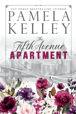 The Fifth Avenue Apartment - Kelley, Pamela M