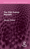 The Fifth French Republic.