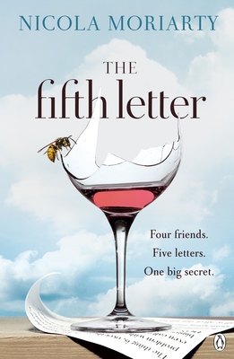 The Fifth Letter: A gripping novel of friendship and secrets from the bestselling author of The Ex-Girlfriend - Moriarty, Nicola