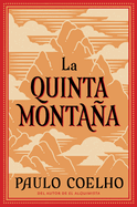 The Fifth Mountain \ La Quinta Montaa (Spanish Edition)