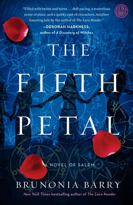 The Fifth Petal: A Novel of Salem - Barry, Brunonia