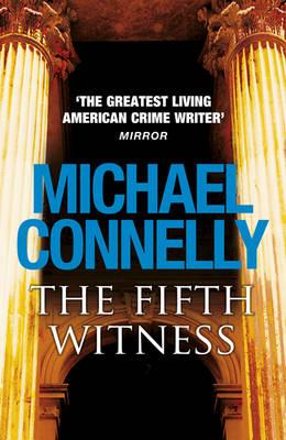 The Fifth Witness - Connelly, Michael