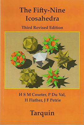 The Fifty-nine Icosahedra - Coxeter, H. S. M., and Val, P. Du, and Flather, H. T.